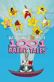 Bugs Bunny’s 3rd Movie: 1001 Rabbit Tales 1982