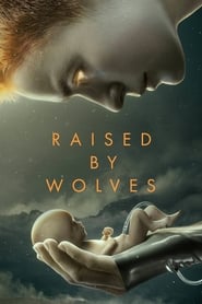 Raised by Wolves (2020-)