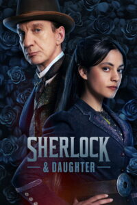 Sherlock & Daughter (2025)